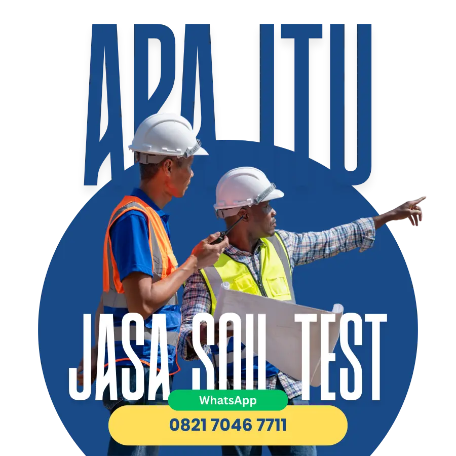Apa itu jasa soil test 0821 7046 7711