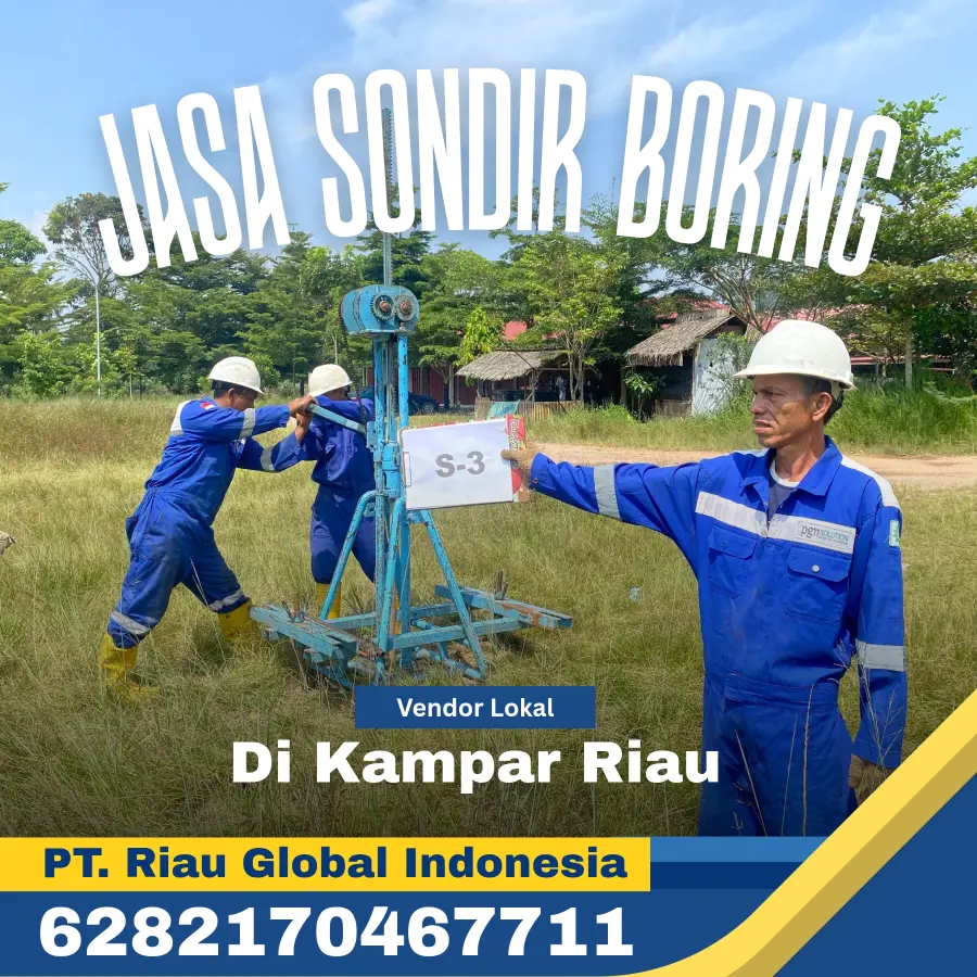 Jasa Sondir Boring di Kampar Riau - PT Riau Global Indonesia
