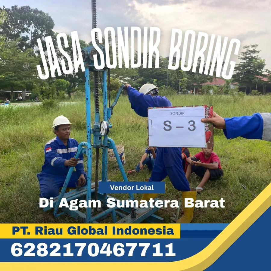 Jasa Sondir Boring di Agam Sumatera Barat - PT Riau Global Indonesia