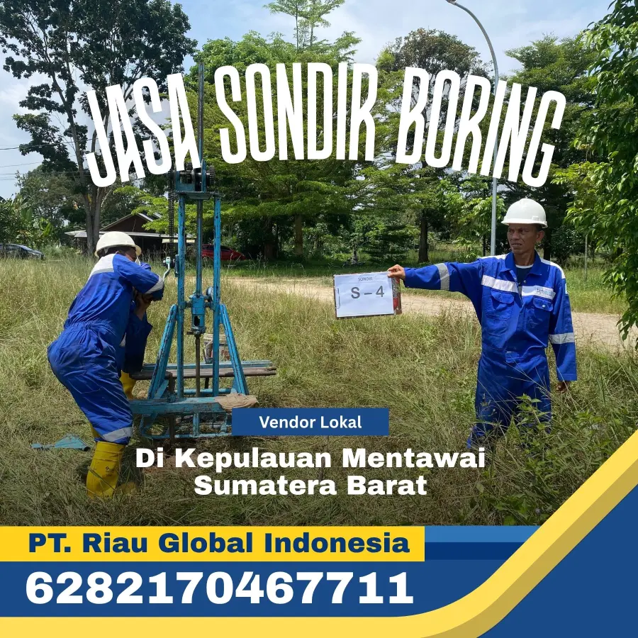 Jasa Sondir Boring di Kepulauan Mentawai Sumatera Barat - PT Riau Global