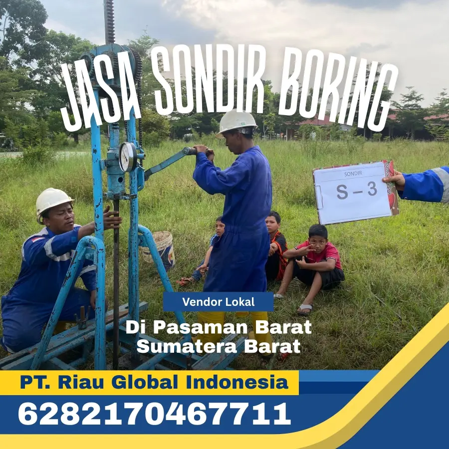 Jasa Sondir Boring di Pasaman Barat Sumatera Barat - PT Riau Global