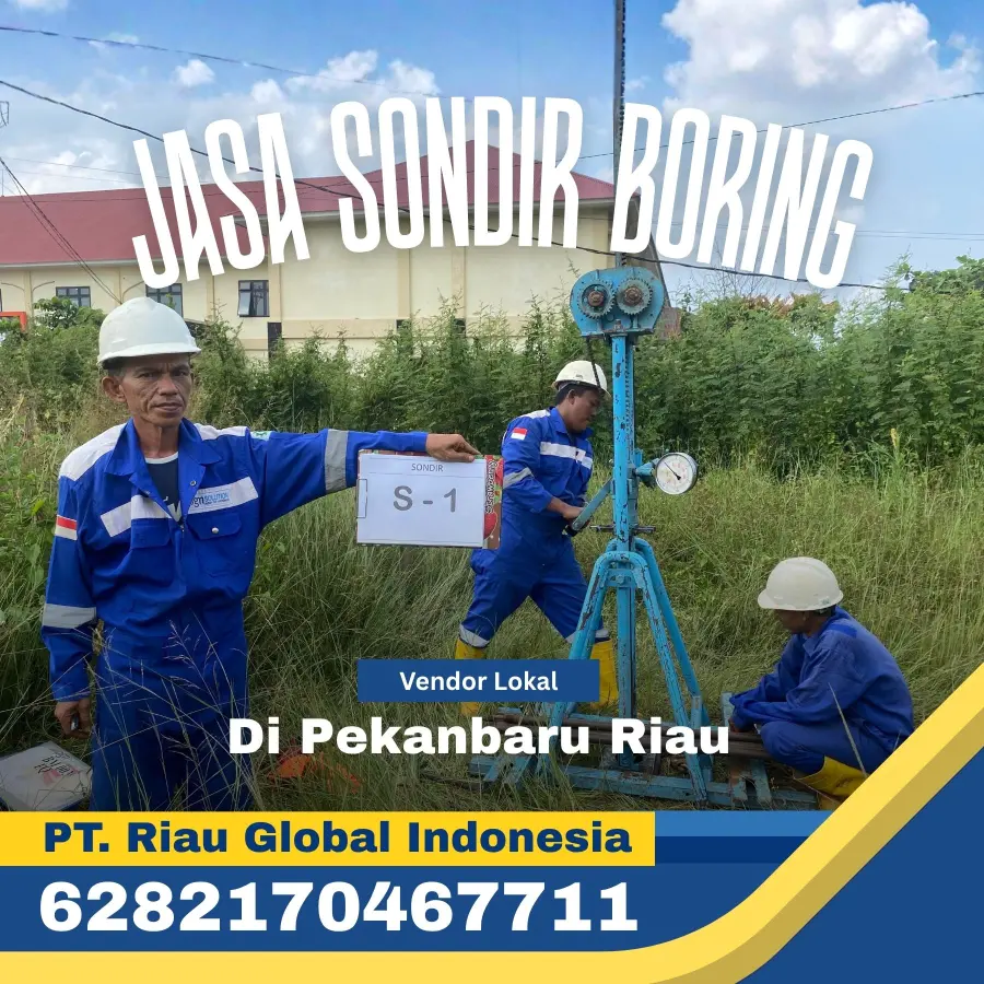 Jasa Sondir Boring di Pekanbaru Riau - PT Riau Global Indonesia