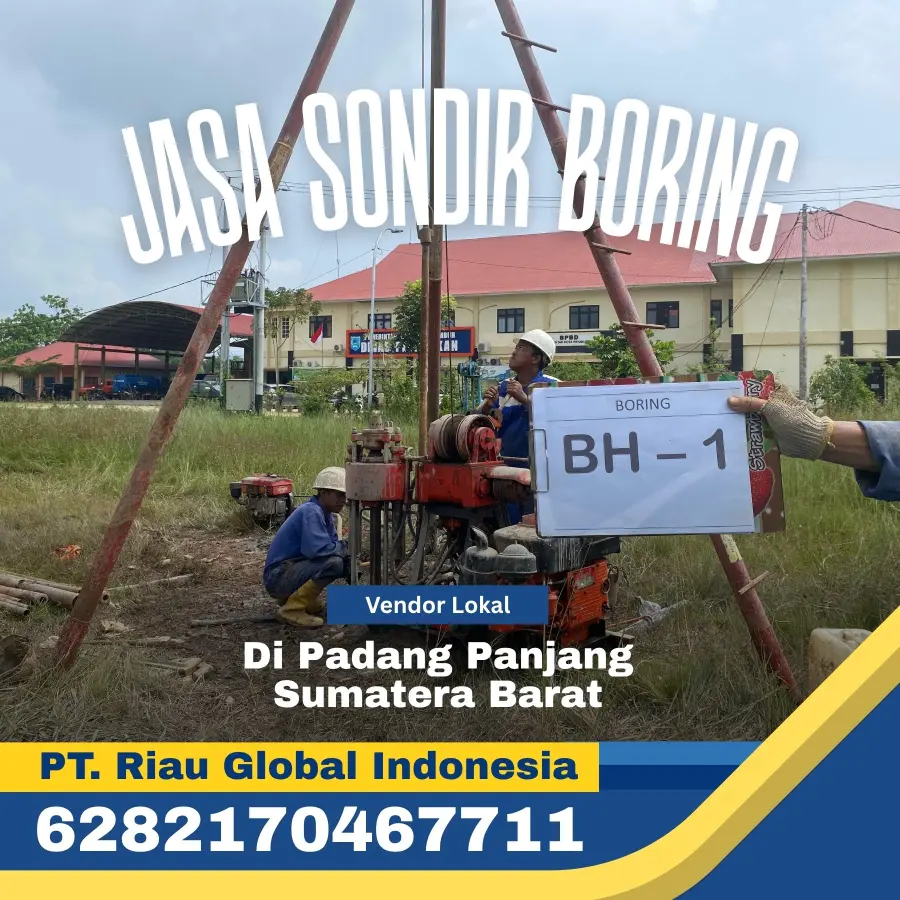 Jasa Sondir Boring di Padang Panjang Sumatera Barat - PT Riau Global Indonesia