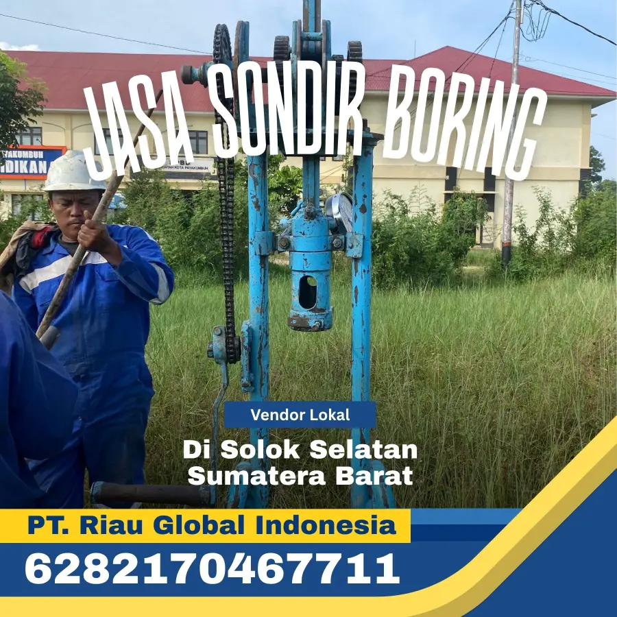 Jasa Sondir Boring di Solok Selatan Sumatera Barat - PT Riau Global