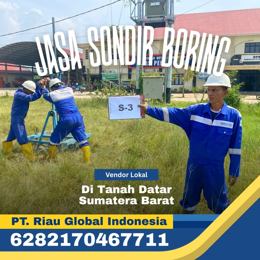 Jasa Sondir Boring di Tanah Datar Sumatera Barat - PT Riau Global Indonesia