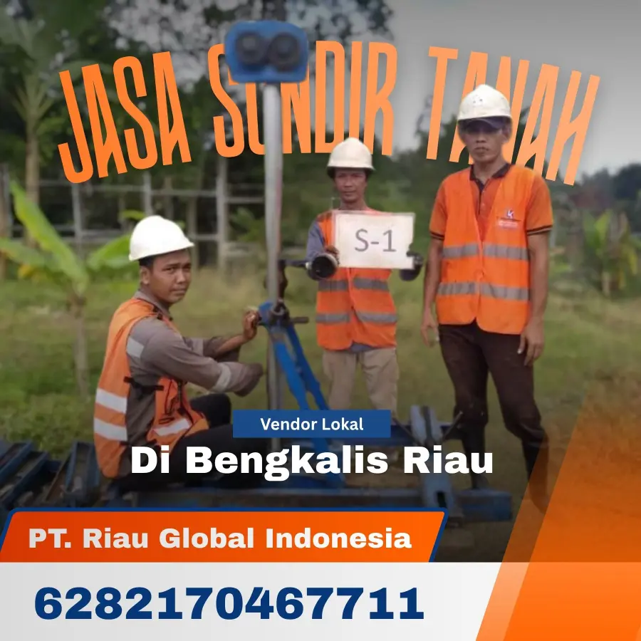 Jasa Sondir Tanah di Bengkalis Riau - PT Riau Global Indonesia