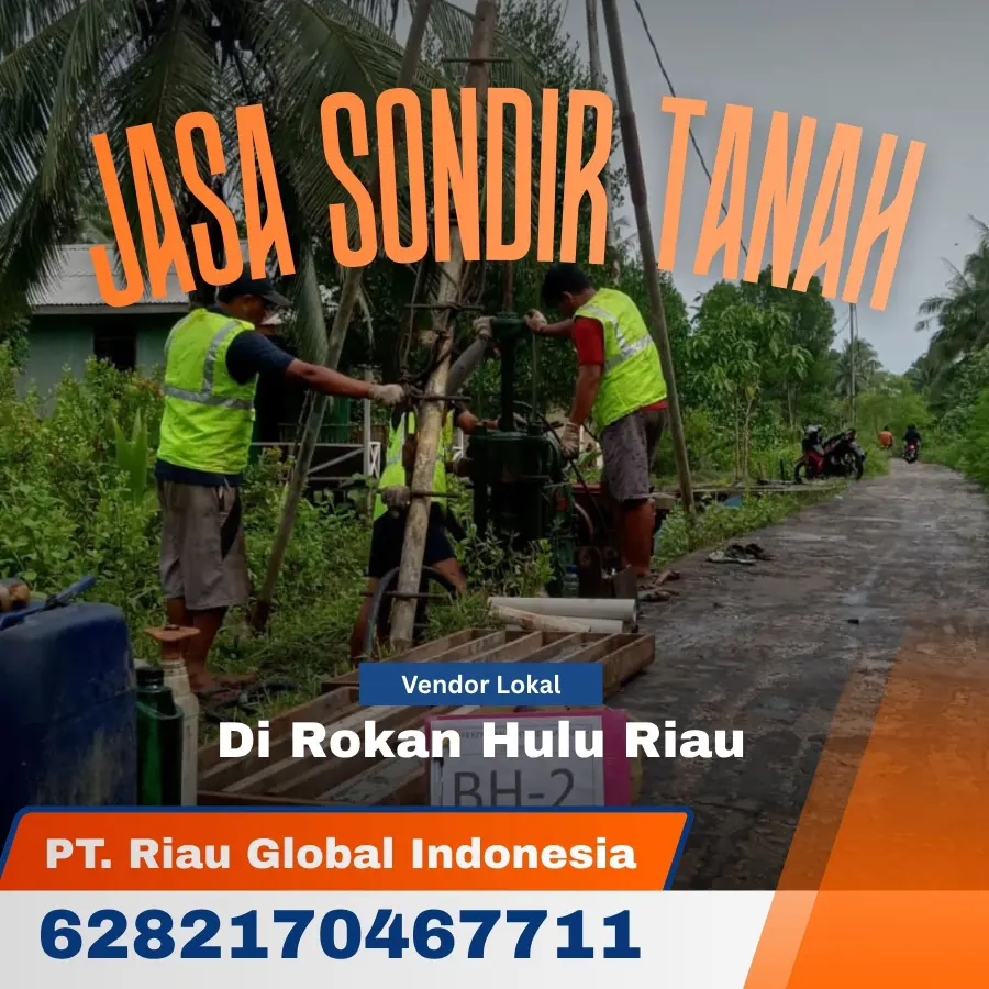 Jasa Sondir Tanah di Rokan Hulu Riau - PT Riau Global Indonesia