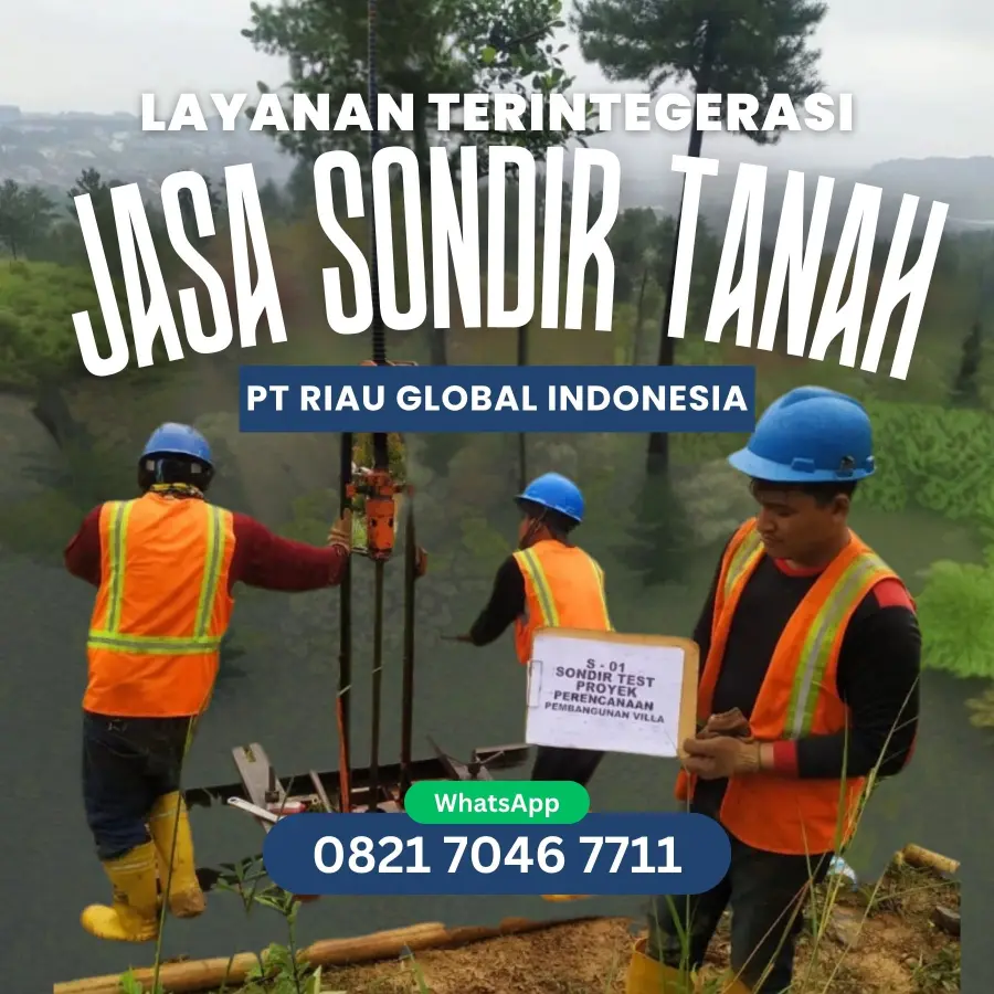 Layanan Terintegerasi Jasa Sondir Tanah PT Riau Global Indonesia