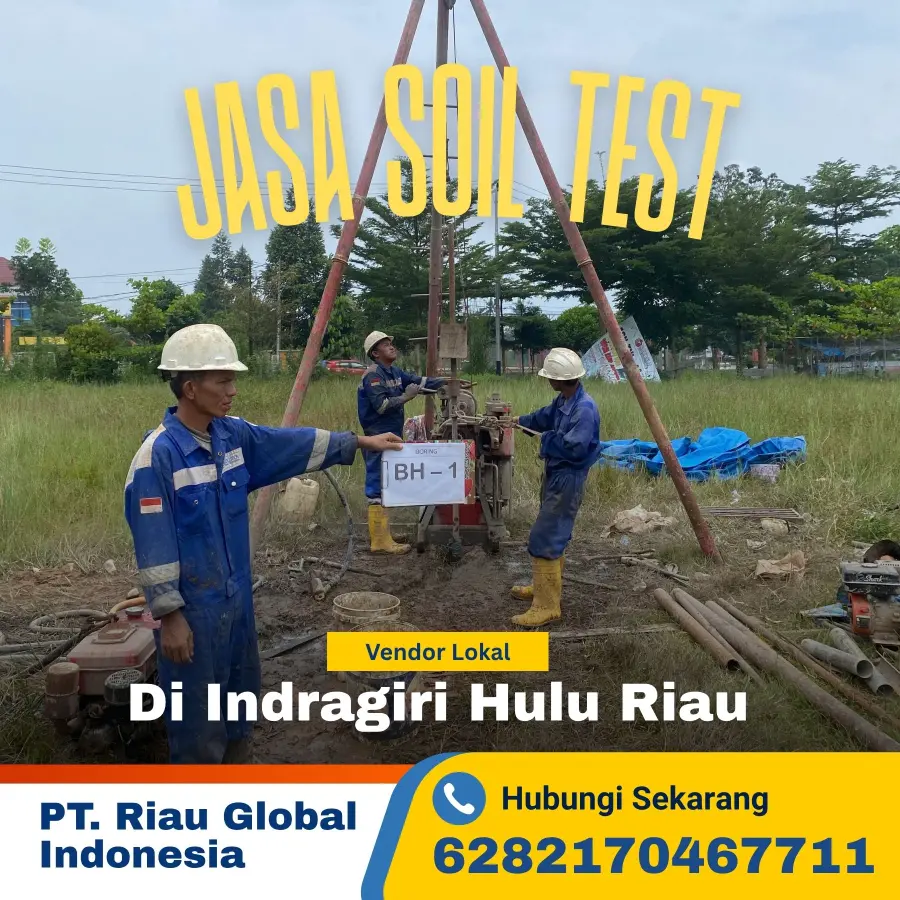 Jasa Soil Test di Indragiri Hulu – Vendor Lokal yang Kasih Garansi