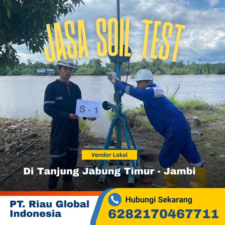 Jasa Soil Test di Tanjung Jabung Timur – Hasil Akurat, Proyek Aman