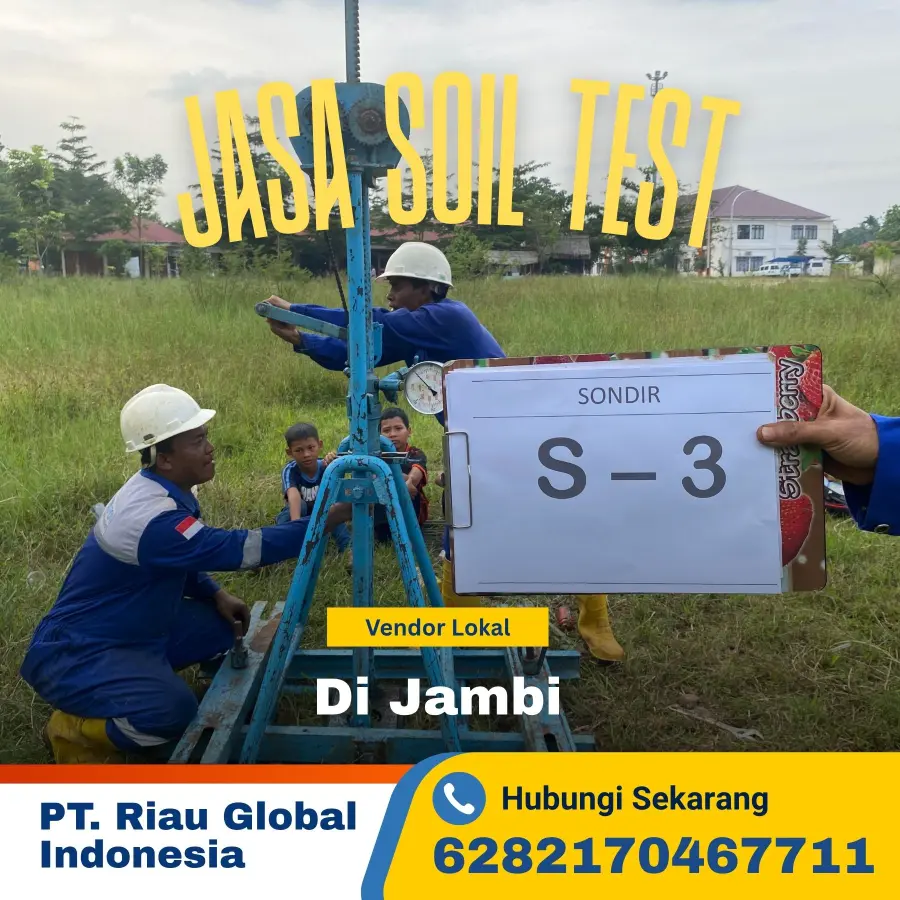 Jasa Soil Test di Jambi – Solusi Pondasi Kuat dari Vendor Lokal