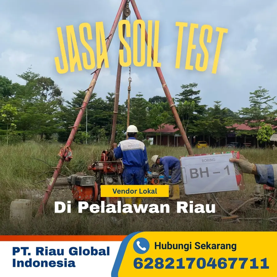 Jasa Soil Test di Pelalawan – Hasil Akurat untuk Keamanan Pondasi