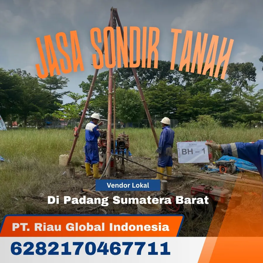 Jasa Sondir Tanah di Padang Sumatera Barat - PT Riau Global Indonesia