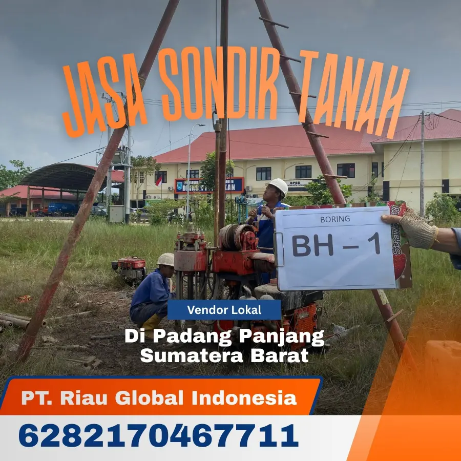 Jasa Sondir Tanah di Sijunjung Sumatera Barat - PT Riau Global Indonesia