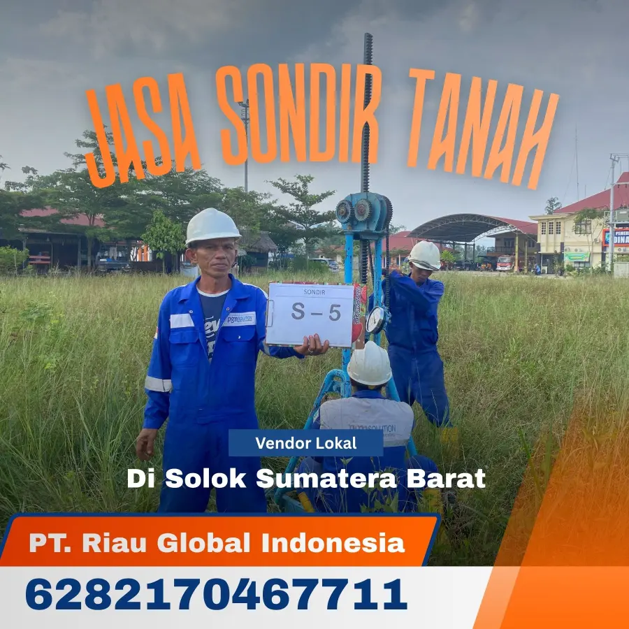Jasa Sondir Tanah di Solok Sumatera Barat - PT Riau Global Indonesia