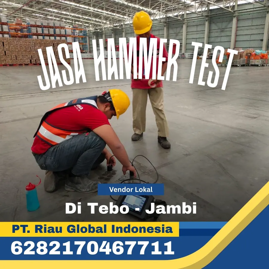 Jasa Hammer Test Di Tebo Jambi - PT Riau Global Indonesia (6282170467711)