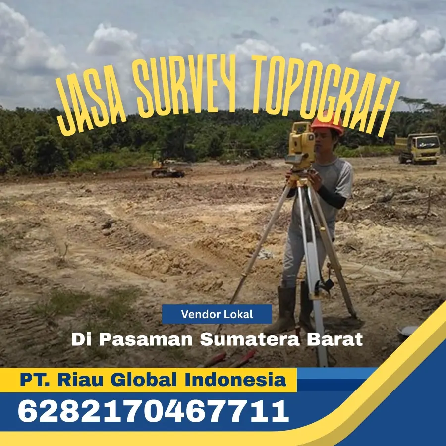 Jasa Survey Topografi di Pasaman Sumatera Barat - PT Riau Global Indonesia